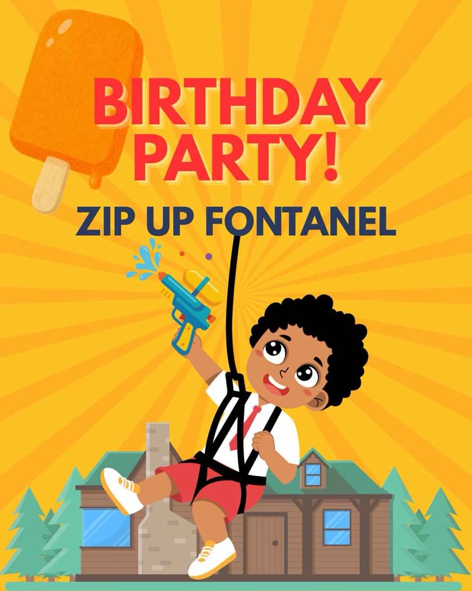 Zip Up Fontanel kids' birthday party flyer — cartoon kid ziplining over a cabin on a yellow sunburst